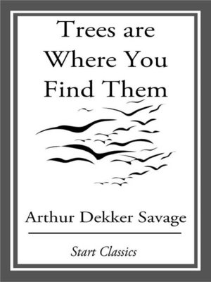 cover image of Trees are Where You Find Them